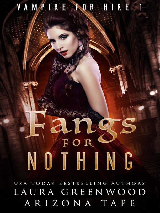 Title details for Fangs For Nothing by Laura Greenwood - Available